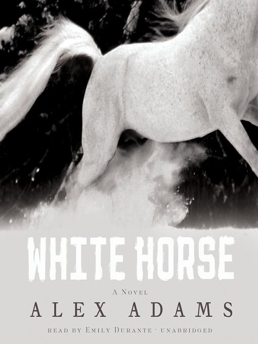 Title details for White Horse by Alex Adams - Wait list